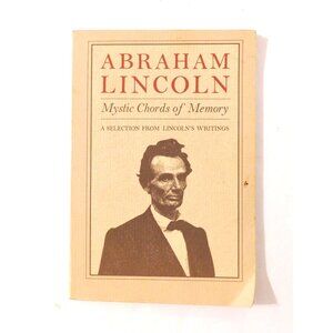 Abraham Lincoln Mystic Chords Of Memory 1984 Paperback Historical